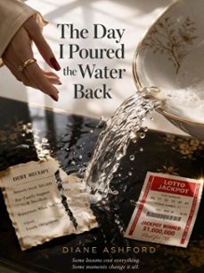 the day i poured the water back (ebook)-diane ashford-4069829697613