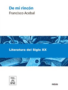 de mi rincon (ebook)-francisco acebal-4099995493313