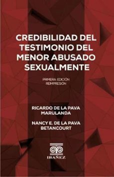 credibilidad del testimonio del menor abusado sexualmente (ebook)-ricardo de la pava marulanda-4099995590913