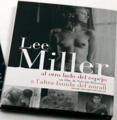 lee miller: al otro lado del espejo / a l altra banda del mirall-sylvain roumette-8435049117013
