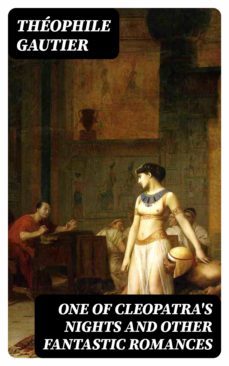 one of cleopatra's nights and other fantastic romances (ebook)-8596547371113