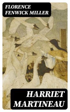 harriet martineau (ebook)-florence fenwick miller-8596547419013