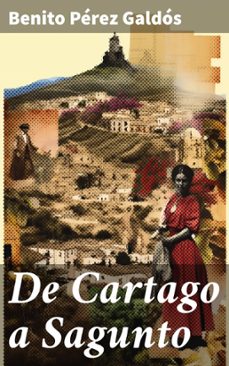 de cartago a sagunto (ebook)-benito perez galdos-8596547818113