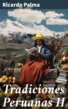tradiciones peruanas ii (ebook)-ricardo palma-8596547828013