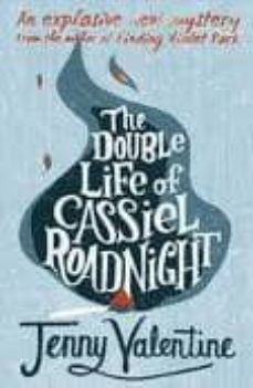 the double life of cassiel roadnight-jenny valentine-9780007283613