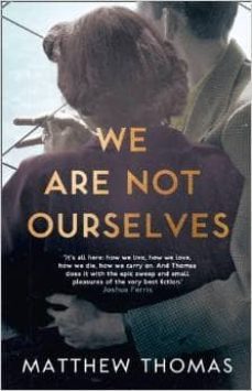 we are not ourselves-matthew thomas-9780007559213