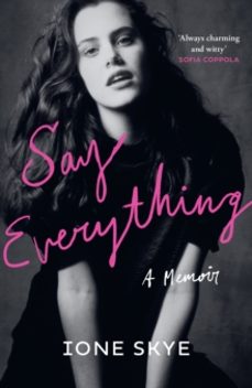 say everything-ione skye-9780008661113