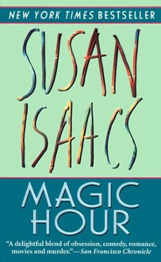 magic hour-susan isaacs-9780061870613