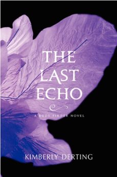 the last echo (ebook)-kimberly derting-9780062082213