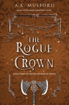 the rogue crown (ebook)-a.k. mulford-9780063291713