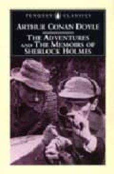 the adventures of sherlock holmes: and the memoirs of sherlock ho lmes-9780140437713