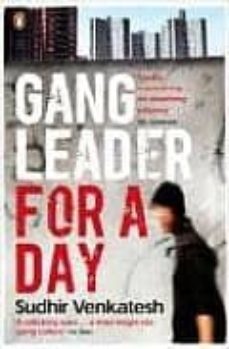 gang leader for a day-sudhir venkatesh-9780141030913