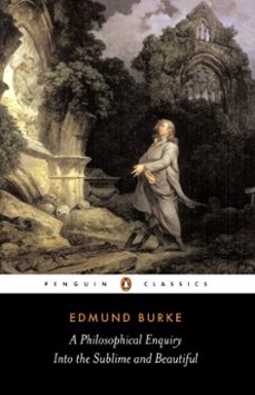 a philosophical enquiry into the sublime and beautiful (ebook)-edmund r. burke-9780141908113