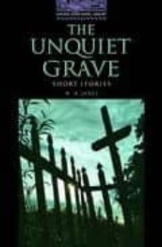 the unquiet grave: short stories: 1400 headwords (stage 4)-9780194230513