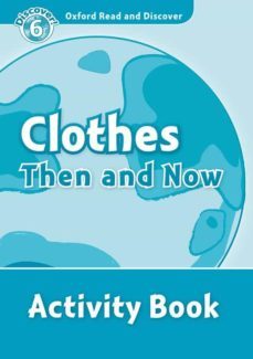 read and discover level 6 clothes then and now activity book-richard northcott-9780194645713