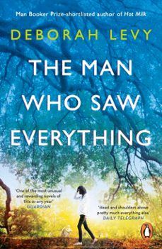 the man who saw everything-deborah levy-9780241977613