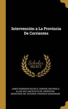 intervencion a la provincia de corrientes-9780270478013