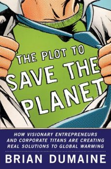 the plot to save the planet (ebook)-brian dumaine-9780307449313