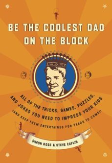 be the coolest dad on the block (ebook)-simon rose-steve caplin-9780307482013