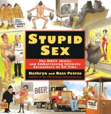 stupid sex (ebook)-ross petras-kathryn petras-9780307547613