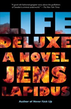life deluxe (ebook)-jens lapidus-9780307908513