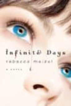 infinite days-rebecca maizel-9780312649913