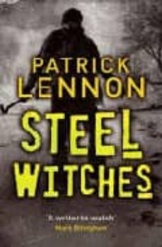 steel witches-patrick lenon-9780340898413