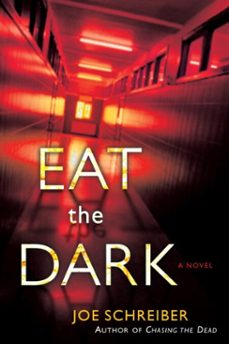 eat the dark (ebook)-joe schreiber-9780345502513