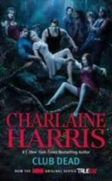 club dead (true blood, 3)-9780441019113