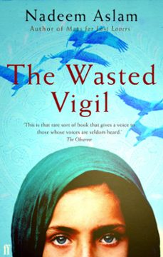 the wasted vigil (ebook)-nadeem aslam-9780571246113