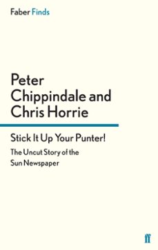 stick it up your punter! (ebook)-chris horrie-peter chippindale-9780571299713