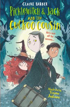 picklewitch &amp; jack and the cuckoo cousin (ebook)-claire barker-9780571335213