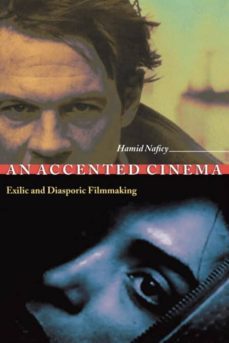 an accented cinema: exilic and diasporic filmmaking-hamid naficy-9780691043913