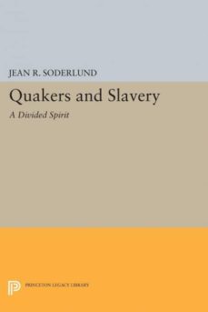 quakers and slavery-9780691601113