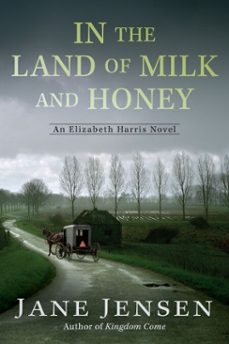 in the land of milk and honey (ebook)-jane jensen-9780698407213