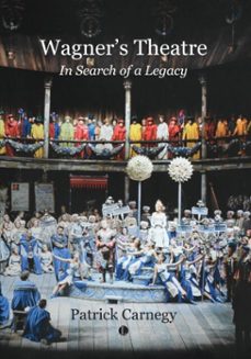 wagner's theatre (ebook)-patrick carnegy-9780718897413