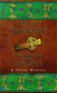 the monk who vanished (sister fidelma mysteries book 7)-9780747257813