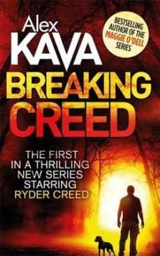breaking creed (ryder creed  1)-alex kava-9780751555813