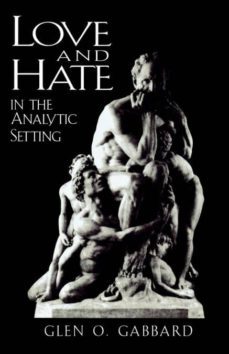 love and hate in the analytic setting-9780765702913