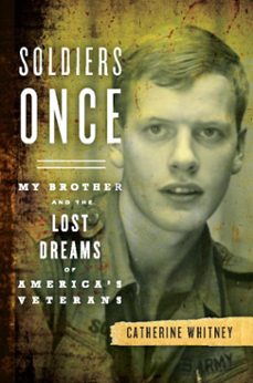 soldiers once (ebook)-catherine whitney-9780786748013