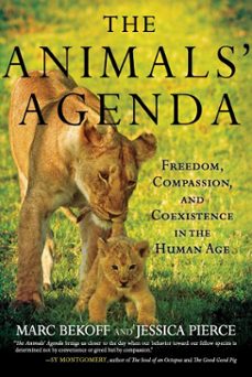 the animals' agenda (ebook)-marc bekoff-jessica pierce-9780807045213