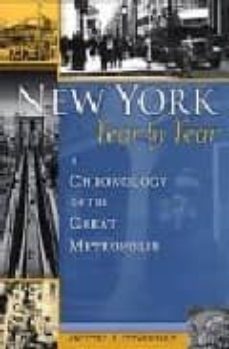new york year by year: a chronology of the great metropolis-jeffrey a. kroessler-9780814747513