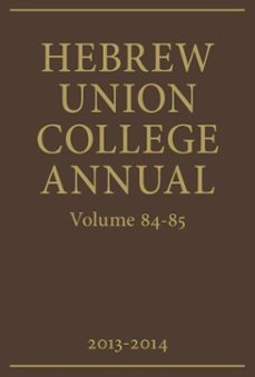 hebrew union college annual volumes 84-85 (ebook)-9780822981213