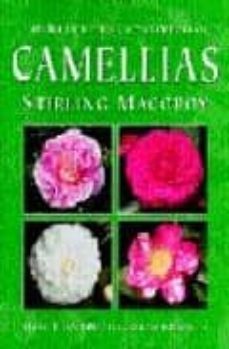 the illustrated encyclopedia of camellias-stirling macoboy-roger mann-9780881924213