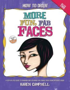how to draw more fun, fab faces-9780996942713