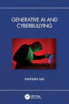 generative ai and cyberbullying-ravindra das-9781032666013