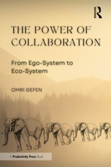 the power of collaboration-omri gefen-9781032848013