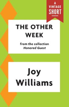 the other week (ebook)-joy williams-9781101970713