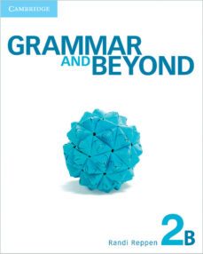 grammar and beyond level 2 student s book b, workbook b, and writing skills interactive pack-9781107636613