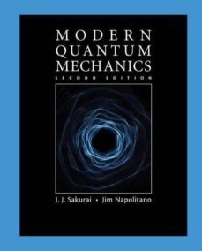 modern quantum mechanics-j.j. sakurai-9781108422413